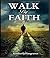 Walk By Faith: A Daily Devotional (Daily Devotionals Book 3)