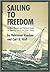 Sailing to Freedom by Voldemar Veedam