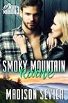 Smoky Mountain Raine, (Smoky Mountain Escapes #3) Smoky Mountain Raine, (Smoky Mountain Escapes #3)
