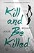 Kill and Be Killed (Jack Dana)