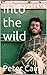 Into the wild