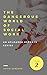 Volume 2 of Dangerous Social Work
