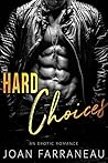 Hard Choices by Joan Farraneau