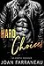 Hard Choices: A Bad Boy Romance Novel