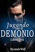 Jugando con el demonio: Libro dos