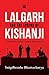 Lalgarh and the Legend of K...