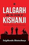 Lalgarh and the L...