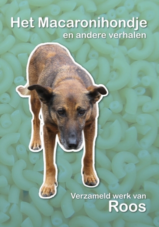 Het macaronihondje en andere verhalen