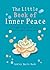 The Little Book of Inner Peace by Ashley Davis Bush