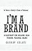I'M A BRAND: A Blueprint fo...