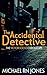 The Accidental Detective (Victor Locke Chronicles Book 1)