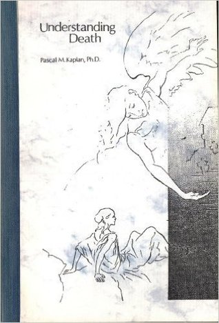 Understanding death from a spiritual perspective (Paperback)