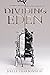 Dividing Eden (Dividing Ede...