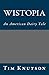Wistopia: An American Dairy...