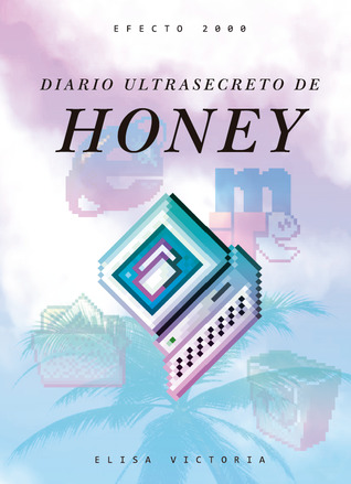 Diario ultrasecreto de honey
