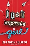 Just Another Girl by Elizabeth Eulberg