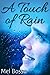 A Touch of Rain