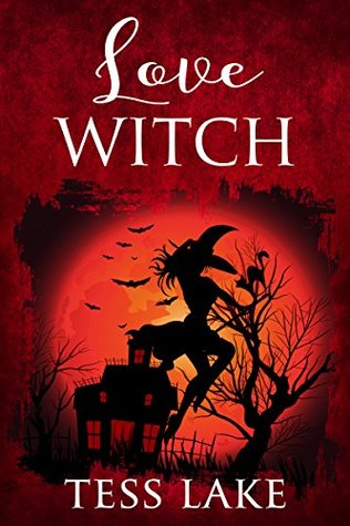 Love Witch (Torrent Witches, #7)