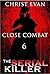 serial killer close combat:...
