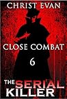 serial killer close combat: mystery serial killer close combat: mystery
