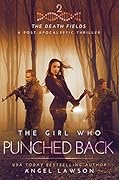 The Girl Who Punched Back