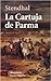 La Cartuja de Parma by Stendhal