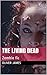 The Living Dead: Zombie fic