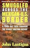 Smuggled Across the U.S.- Mexican Border: Four Days in the Deadly Arizona Desert