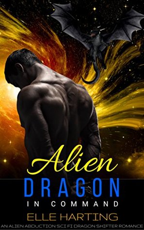 Alien Dragon in Command (Kindle Edition)
