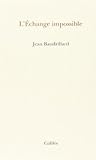 L’Échange impossible