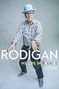 Rodigan: My Life in Reggae