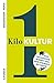 1 Kilo Kultur: Das wichtigste Wissen von der Steinzeit bis heute (Beck Paperback)