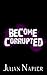 Become Corrupted (Corrupted, #0.5)