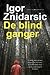 De blindganger (Bianca van Dijk, #1)