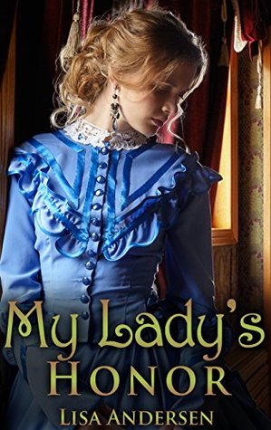 My Lady's Honor (Kindle Edition)