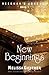 New Beginnings (Neeghan's J...