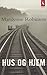 Hus og hjem by Marilynne Robinson