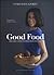 Good Food