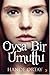 Oysa Bir Umuttu