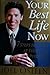 Your Best Life Now by Joel Osteen