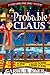 Probable Claus: A Storybook Park Short Mystery