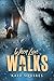 When Love Walks (Book 2 of 2)