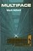 Multiface