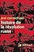 Histoire de la Révolution Russe