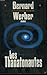 Les thanatonautes by Bernard Werber