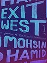 Exit West by Mohsin Hamid