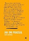Jak oni pracują? Rozmowy z polskimi twórcami by Agata Napiórska