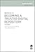 Becoming a Trusted Digital Repository (Trends in Archives Practice, #8)