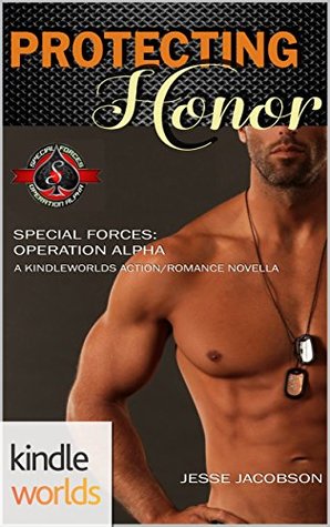 Protecting Honor (Special Forces: Operation Alpha; Trevor Saunders #1)