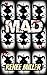 Mad